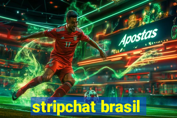 stripchat brasil